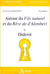 Autour Du Fils Naturel Et Du Reve De D'Alembert De Diderot