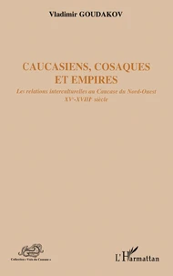 Caucasiens, Cosaques et Empires