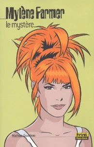 Mylène Farmer, le mystère