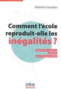 Comment l'école reproduit-elle les inegalités ?