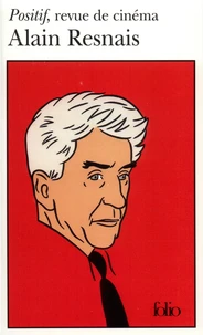 Alain Resnais. Positif, Revue De Cinema