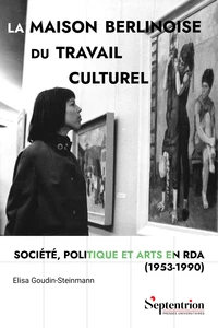La Maison berlinoise du travail culturel