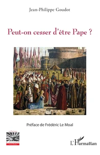 Peut-on cesser d’être Pape ?