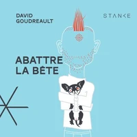 Abattre la bete