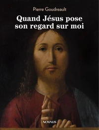 Quand jesus pose son regard sur moi
