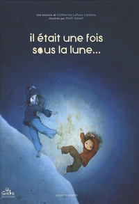 Il était une fois sous la lune...