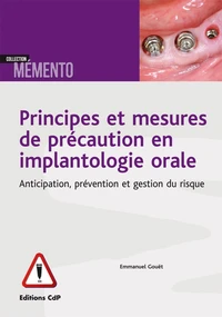 Principes et mesures de précaution en implantologie orale