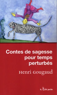 Contes de sagesse pour temps pertubés