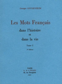 Les mots français dans l'histoire et dans la vie