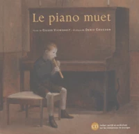 Le Piano Muet. Avec Cd Audio