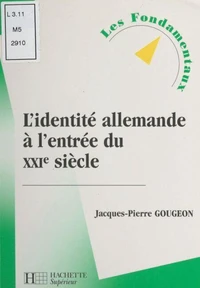 L'identité allemande à l'entrée du XXIe siècle