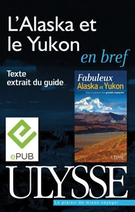 Fabuleux Alaska et Yukon