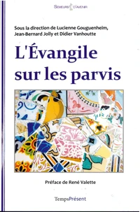 L'Evangile sur les parvis