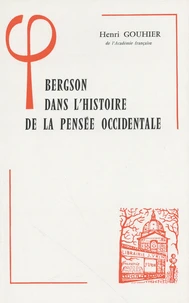 Bergson dans l'histoire de la pensée occidentale