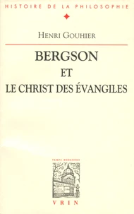 Bergson et le Christ des évangiles
