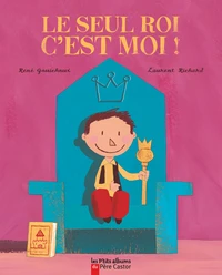 Le seul roi, c'est moi !