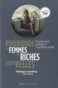 Pourquoi les femmes des riches sont belles