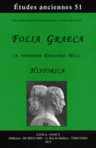 Folia graeca in honorem Edouard Will : Historica