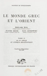 Monde Grec Et L'Orient T.2 Le Ive S.