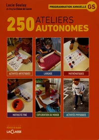250 ateliers autonomes GS