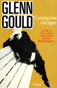 Ecrits. Tome 2, Contrepoint A La Ligne