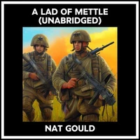 A Lad Of Mettle (Unabridged)