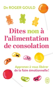 Dites non à l'alimentation de consolation