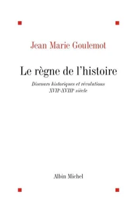 Le Règne de l'histoire