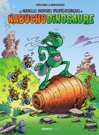  Goulesque et  Widenlocher - Les nouvelles aventures apeuprehistoriques de Nabuchodinosaure - Tome 2.