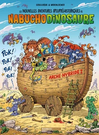 Les nouvelles aventures apeupréhistoriques de Nabuchodinosaure Tome 6