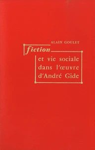 Fiction et vie sociale dans l'oeuvre d'André Gide
