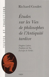 Etudes sur les vies de philosophes de l'Antiquité tardive.