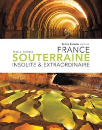 France souterraine