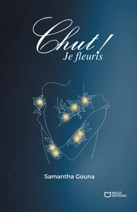 Chut ! Je fleuris