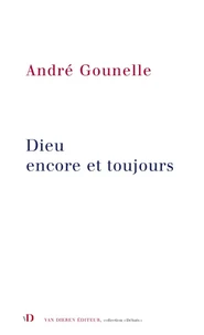 Dieu encore et toujours