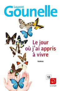 Le jour où j'ai appris à vivre