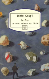 Le Jour de mon retour sur Terre