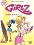  Goupil et Sylvia Douyé - Girlz Tome 2 : Le Look de A à Z.