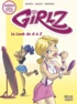  Goupil et Sylvia Douyé - Girlz Tome 2 : Le Look de A à Z.