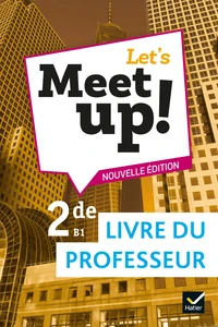 Anglais 2de Let's Meet up!
