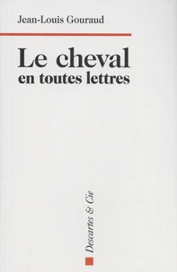 Le cheval en toutes lettres