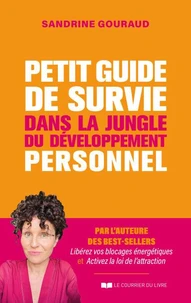 Petit guide de survie dans la jungle du développement personnel
