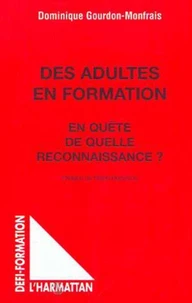 Des adultes en formation. En quête de quelle reconnaissance ?