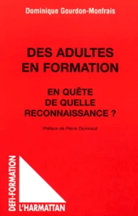 Des Adultes En Formation. En Quete De Quelle Reconnaissance ?