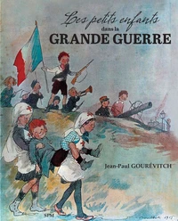 Les petits enfants dans la Grande Guerre