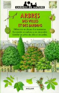 Arbres des villes et des jardins