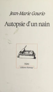 Autopsie d'un nain