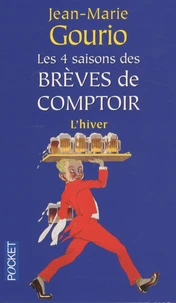 Les 4 saisons des brèves de comptoir