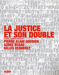 La justice et son double
