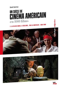 Un siècle de cinéma américain en 100 films